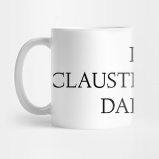 Gemma Collins Quote - I'm claustrophobic Darren Funny meme Mug